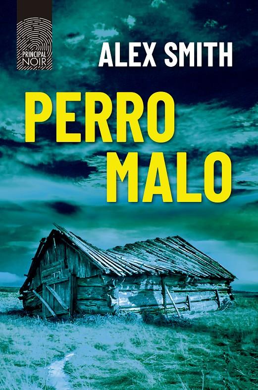 PERRO MALO | SMITH, ALEX