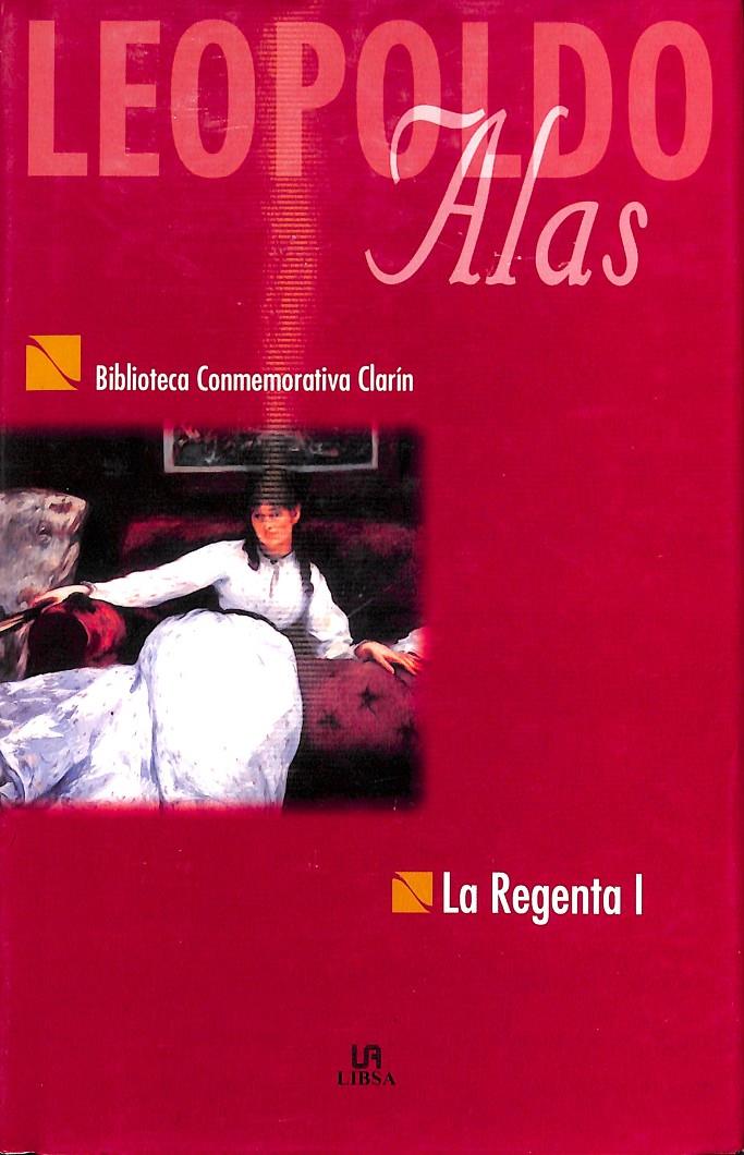 LA REGENTA I | LEOPOLDO ALAS