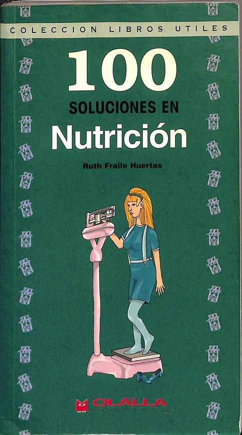 100 SOLUCIONES EN NUTRICIÓN | RUTH FRAILE HUERTAS