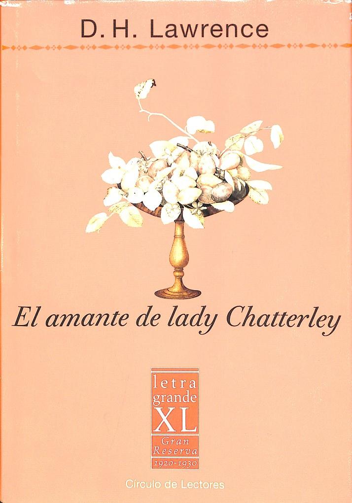 EL AMANTE DE LADY CHATTERLEY  | 9788422687238