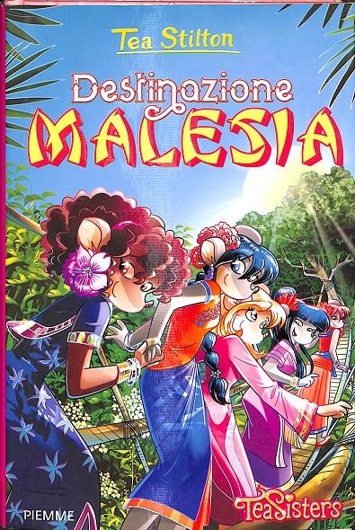 DESTINAZIONE MALESIA - (ITALIANO) | 9788856656084 | TEA STILTON