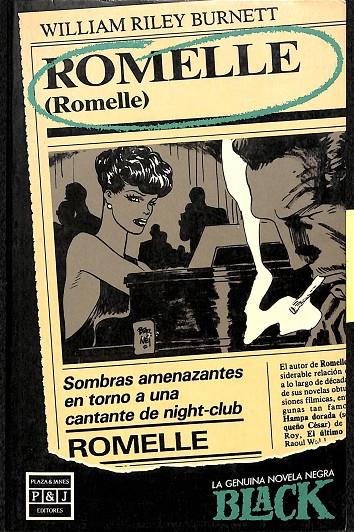 ROMELLE | W.R.BURNETT