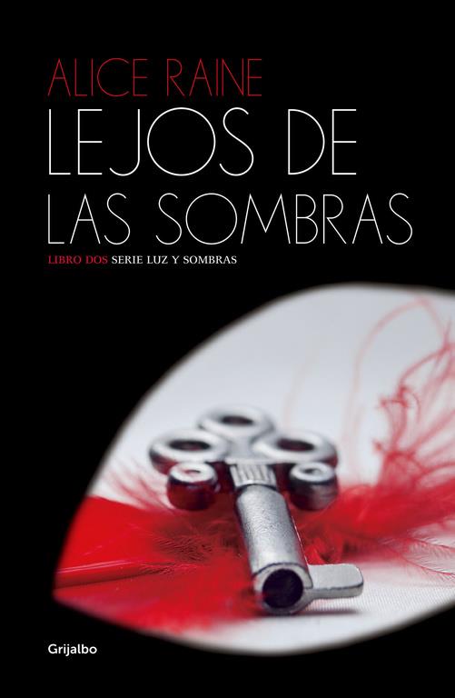 LEJOS DE LAS SOMBRAS (LUZ Y SOMBRAS 2) | 9788425353819 | RAINE, ALICE