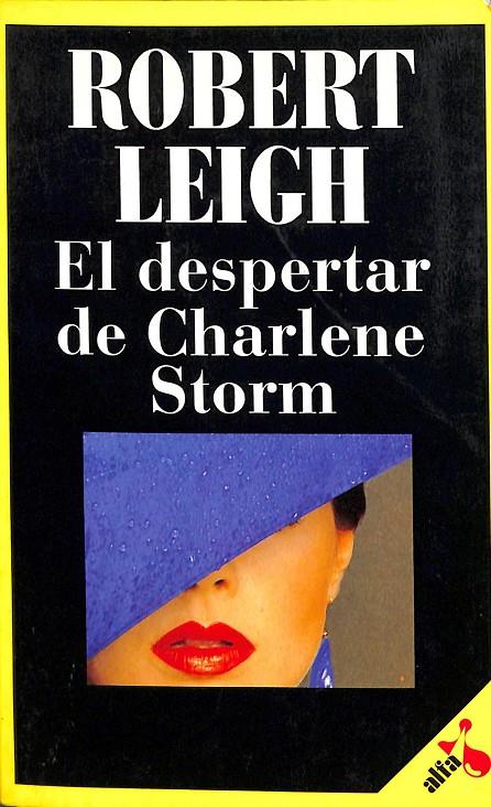 EL DESPERTAR DE CHARLENE STORM | ROBERT LEICH