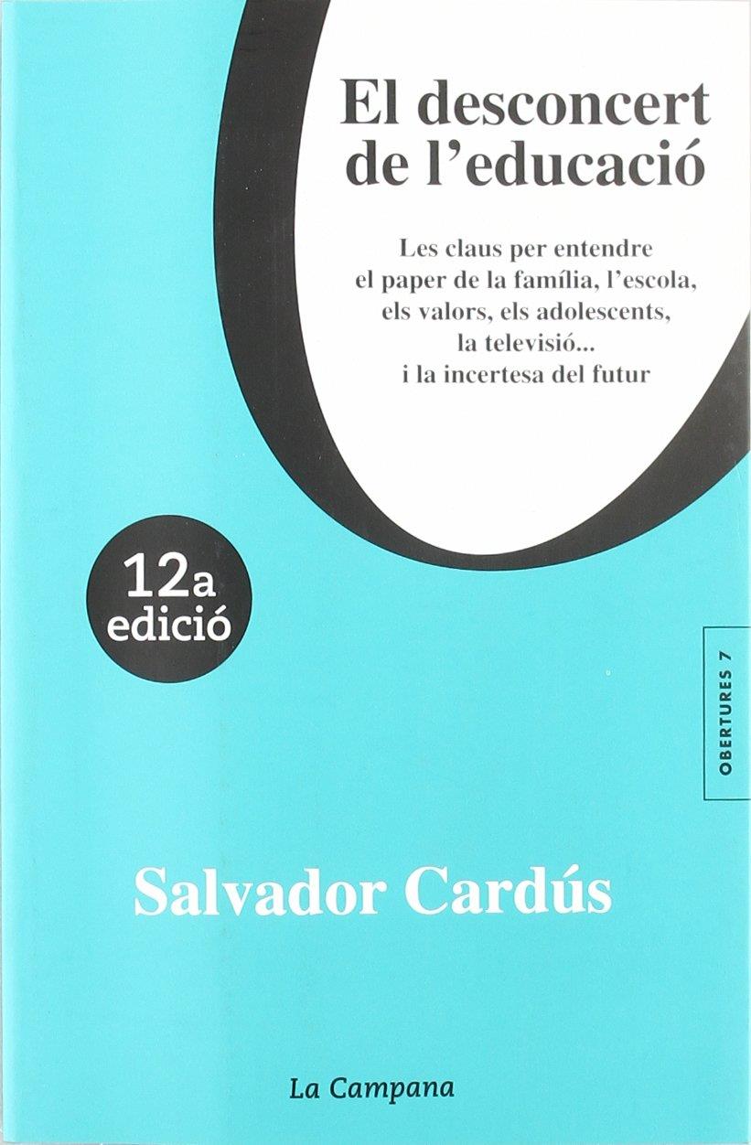 EL DESCONCERT DE L' EDUCACIÓ (CATALÁN) | 9788488791894 | CARDÚS, SALVADOR