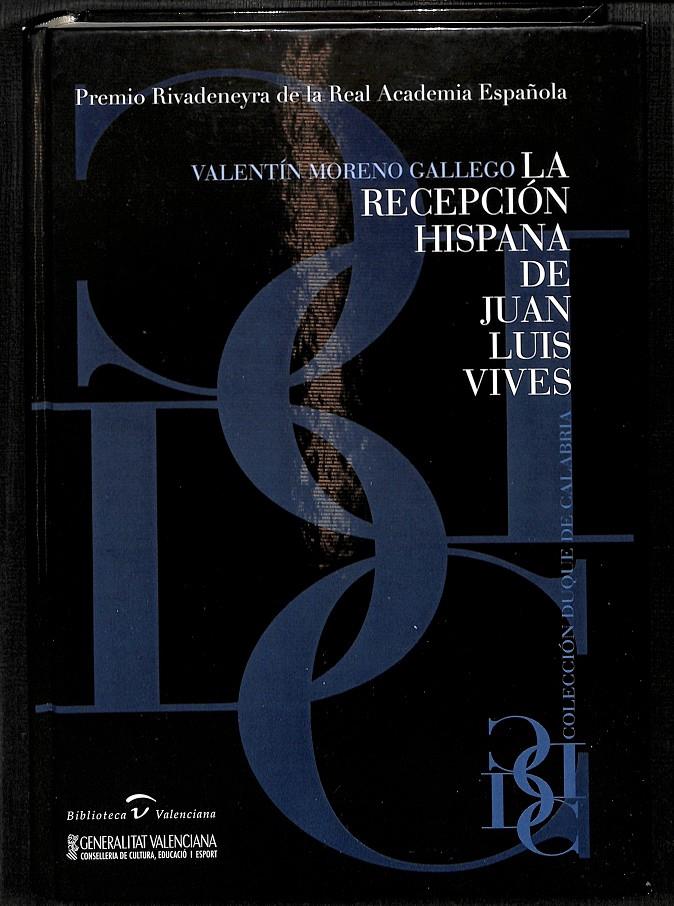 LA RECEPCIÓN HISPANA DE JUAN LUIS VIVES (INCLUYE CD) | VALENTÍN MORENO GALLEGO
