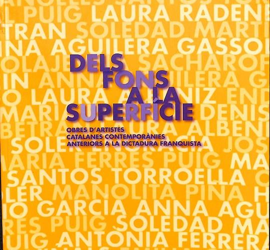 DELS FONS A LA SUPERCÍCIE (CATALÁN-CASTELLANO-INGLÉS)) | AUTORES VARIOS