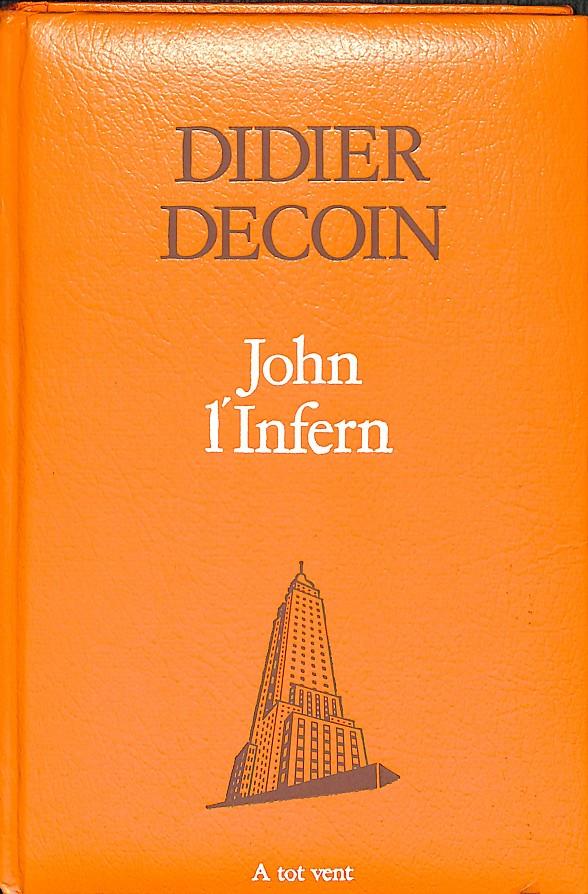 JOHN L'INFERN (CATALÁN) A TOT VENT 279 | DIDIER DECOIN 