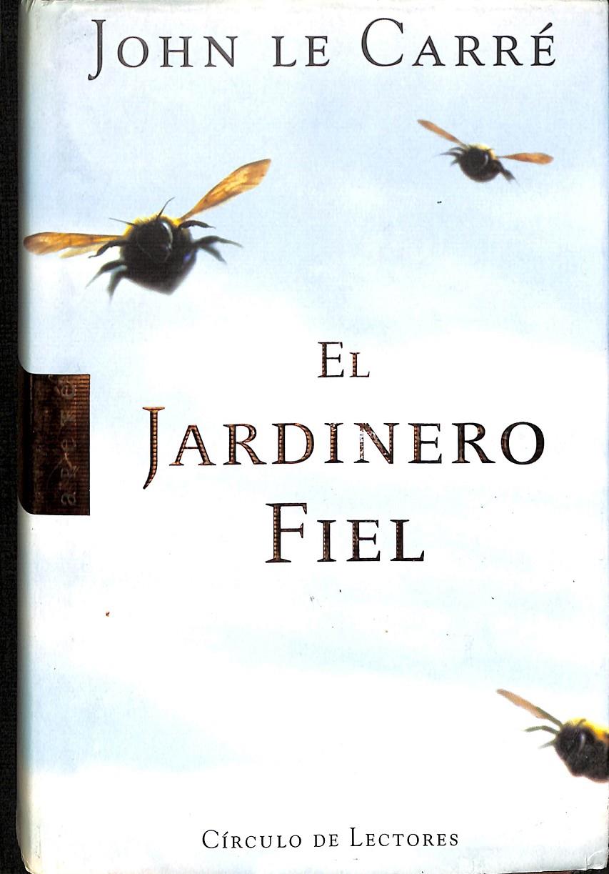 EL JARDINERO FIEL | JOH LE CARRÉ