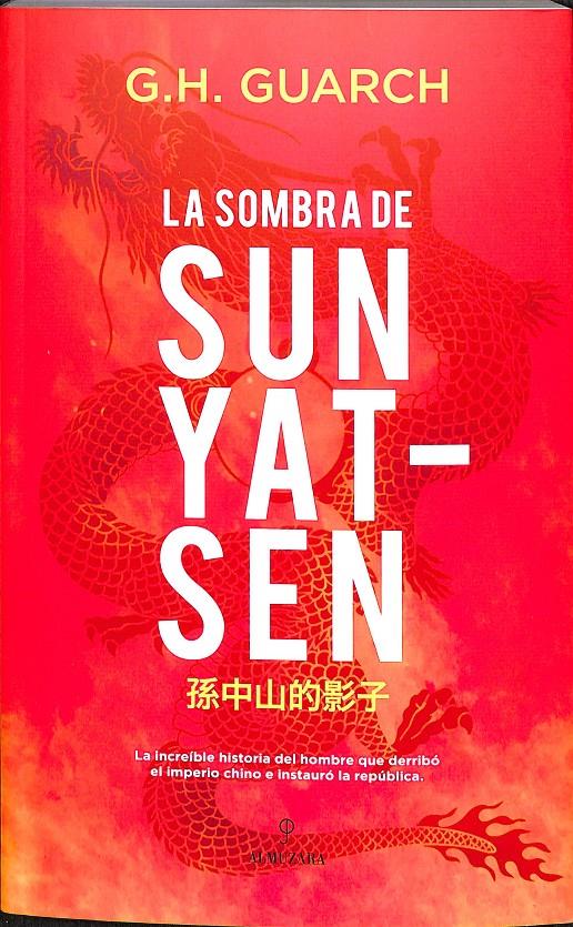 LA SOMBRA DE SUN YAT-SEN | G.H. GUARCH