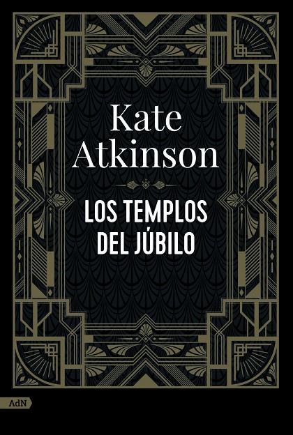 LOS TEMPLOS DEL JÚBILO (ADN) | ATKINSON, KATE
