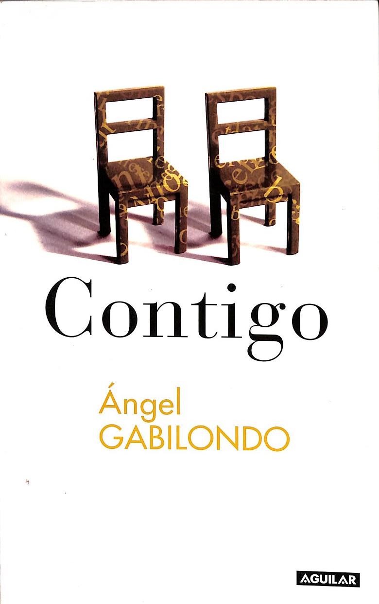 CONTIGO | ÁNGEL GABILONDO