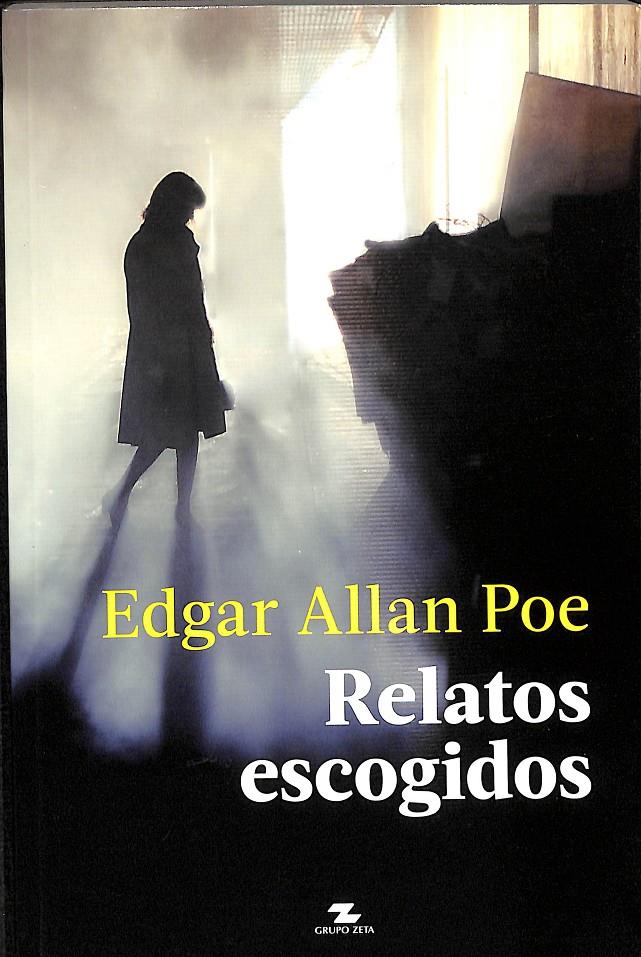 RELATOS ESCOGIDOS | EDGAR ALLAN POE