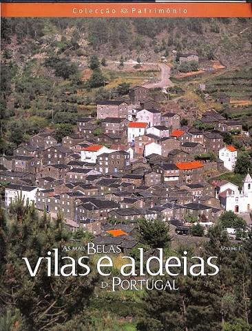 AS MAIS BELAS VILAS E ALDEIAS DE PORTUGA. VOLUMEN I (PORTUGUÉS) | 9789896120993 | V.V.A