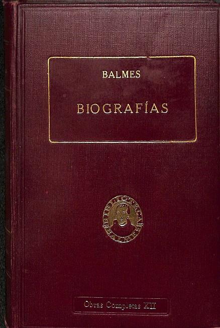 BIOGRAFIAS OBRAS COMPLETAS XII | D. JAIME BALMES