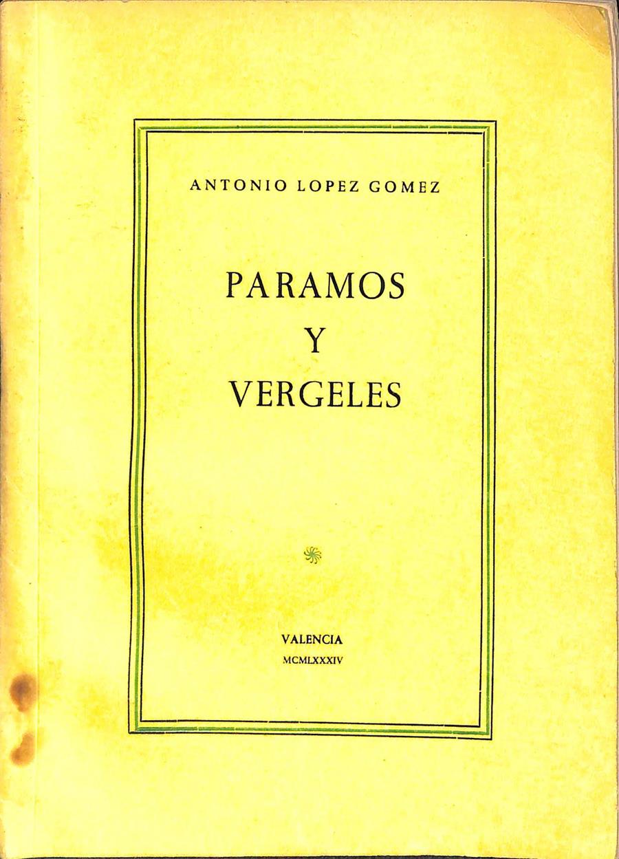 PARAMOS Y VERGELES  | ANTONIO LOPEZ GOMEZ 