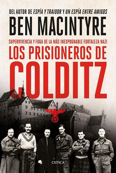 LOS PRISIONEROS DE COLDITZ | MACINTYRE, BEN
