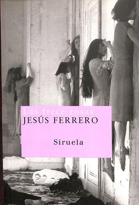LAS TRECE ROSAS | FERRERO, JESÚS