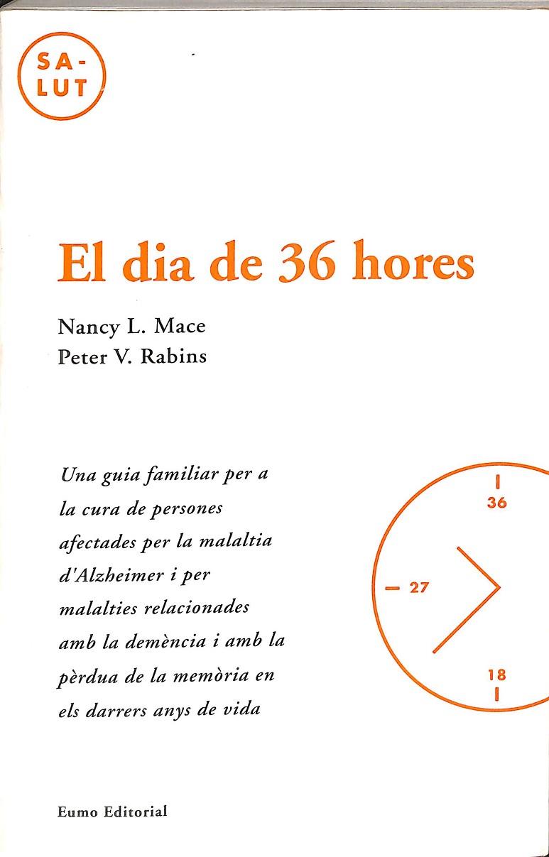 EL DIA DE 36 HORES, (CATALÁN) | N.L. MACE I P.V. RABINS