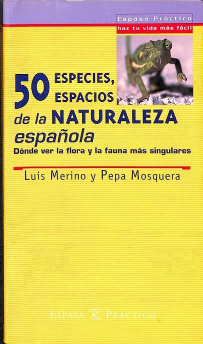 50 ESPECIES Y ESPACIOS EXCLUSIVOS | 9788423990047 | MERINO, LUIS/MOSQUERA, PEPA