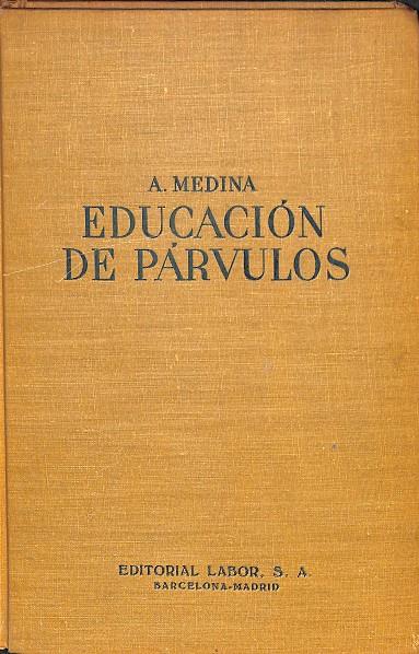 EDUCACIÓN DE PÁRVULOS | A.MEDINA