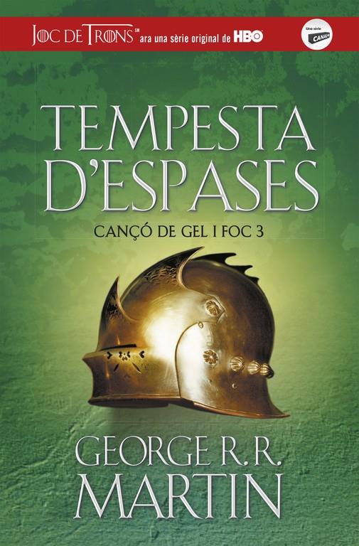 TEMPESTA D'ESPASES (CANÇÓ DE GEL I FOC 3) (CATALAN)  | 9788420487090 | GEORGE R.R. MARTIN