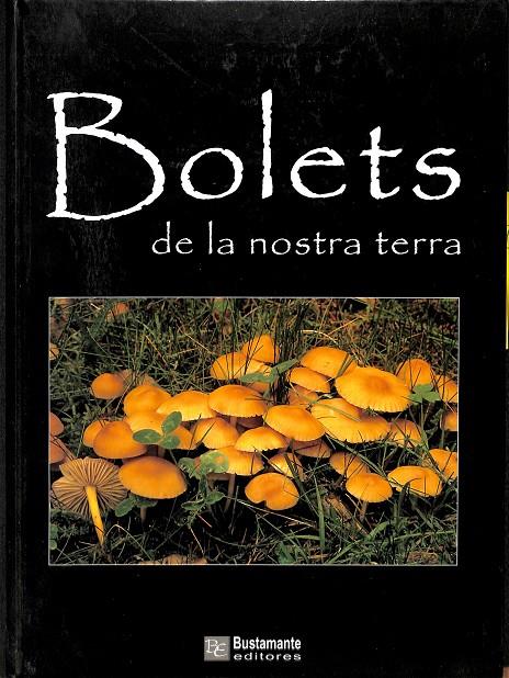 BOLETS DE LA NOSTRA TERRA (CATALÁN) | V.V.A