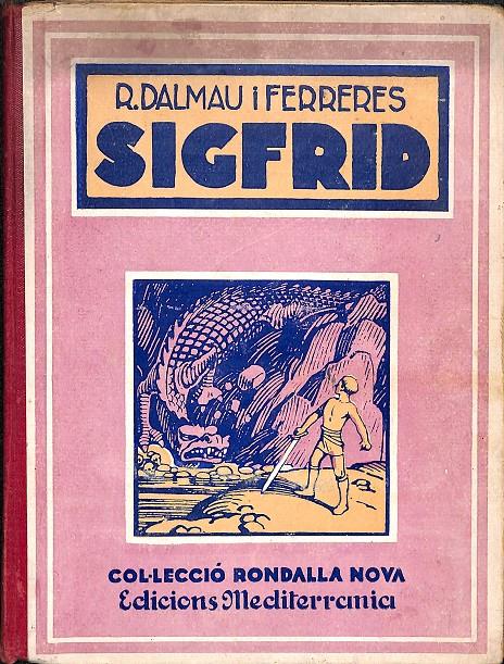 SIGFRID (CATALÁN) - COL·LECCIÓ RONDALLA NOVA | R.DALMAU I FERRERES