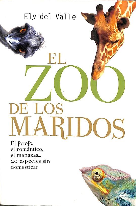 EL ZOO DE LOS MARIDOS | ELY DEL VALLE
