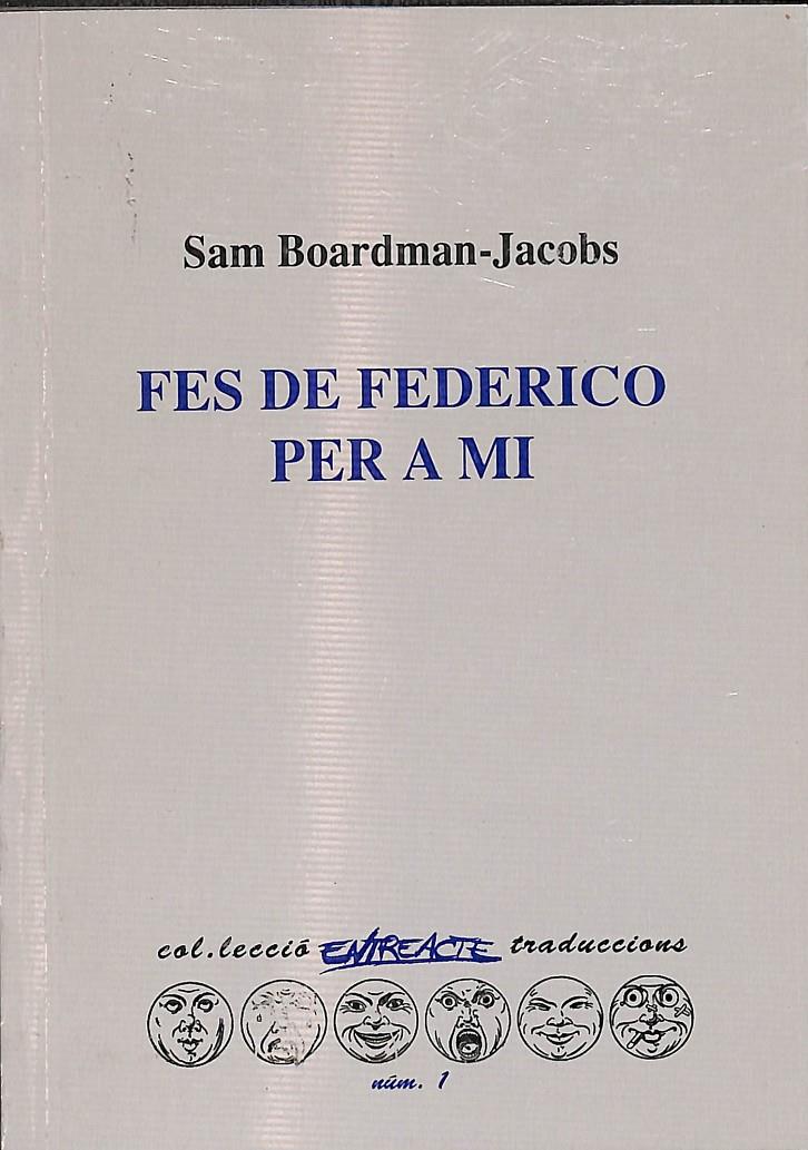 FES DE FEDERICO PER A MI (CATALÁN) | 9788460518841 | JACOBS, SAM