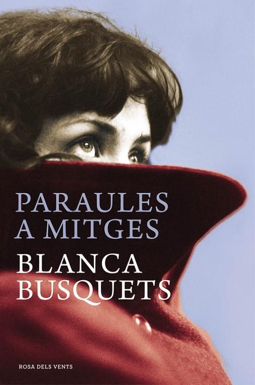 PARAULES A MITGES (CATALÁN) | BUSQUETS, BLANCA