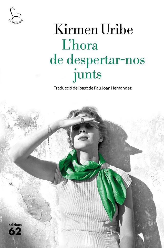 L'HORA DE DESPERTAR-NOS JUNTS (CATALÁN) | URIBE, KIRMEN