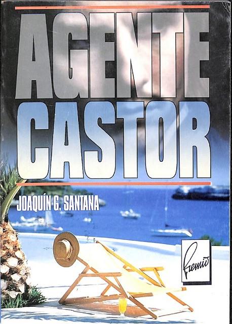 AGENTE CASTOR | 9592112533 | JOAQUIN G. SANTANA 