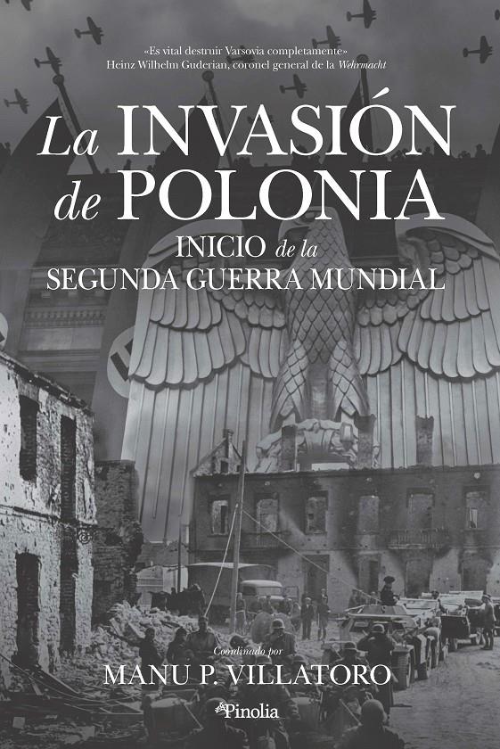 LA INVASIÓN DE POLONIA | JOSÉ LUIS HERNÁNDEZ GARVÍ