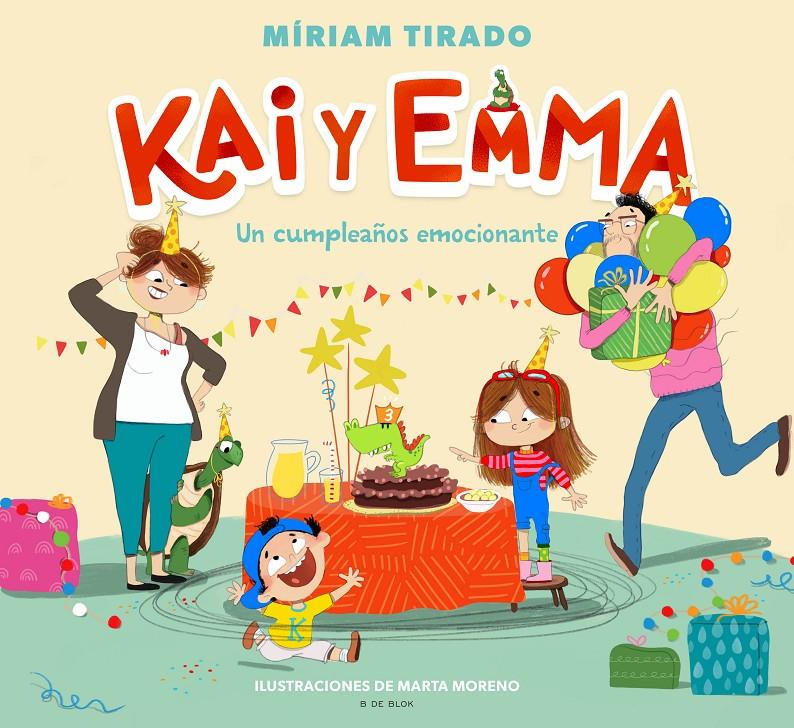KAI Y EMMA 1 - UN CUMPLEAÑOS EMOCIONANTE | TIRADO, MÍRIAM/MORENO, MARTA