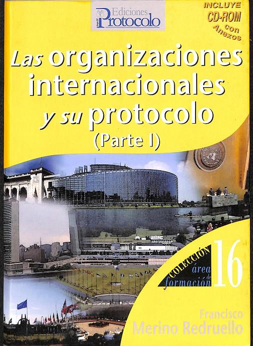ORGANIZACIONES INTERNACIONALES Y SU PROTOCOLO | 9788495789273 | MERINO REDRUELLO, FRANCISCO