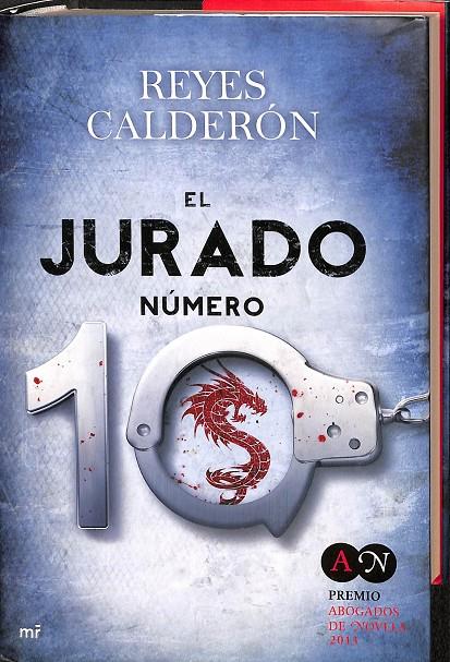 EL JURADO NÚMERO 10 | CALDERÓN, REYES