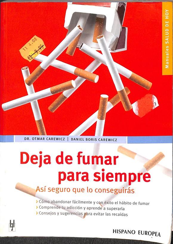 DEJA DE FUMAR PARA SIEMPRE | 9788425515750 | CAREWICZ, OTMAR / CAREWICZ, DANIEL B.