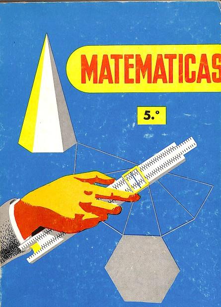 MATEMATICAS 5º PLAN 1957 | CONSTANTINO MARCO S.M., JACINTO MARTINEZ S.M.
