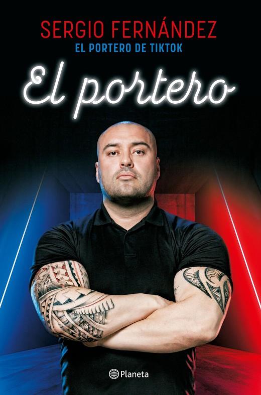 EL PORTERO | SERGIO FERNÁNDEZ, EL PORTERO DE TIKTOK