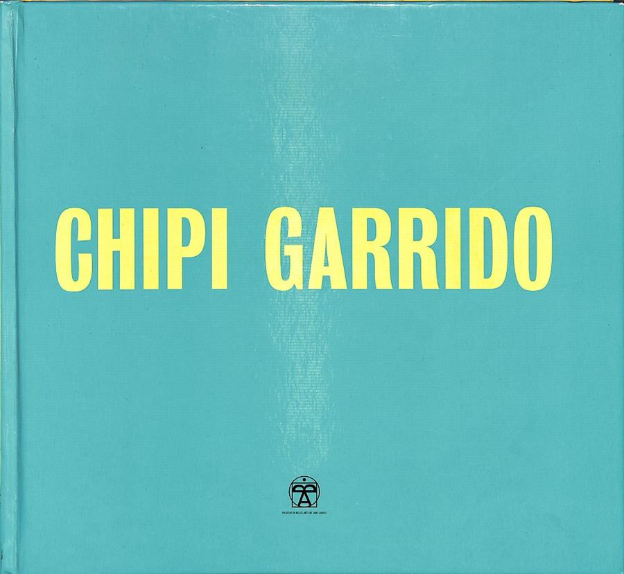 CHIPI GARRIDO | 9788493328227 | GUILLÉN RAMÓN, JOSÉ MANUEL (1950- )/JARQUE, VICENTE/PERIS MIR, MANUEL