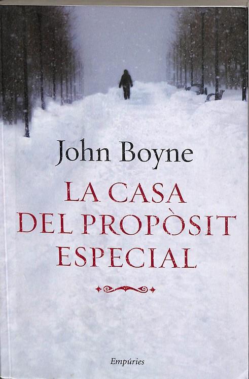 LA CASA DEL PROPÒSIT ESPECIAL (CATALÁN) | BOYNE, JOHN