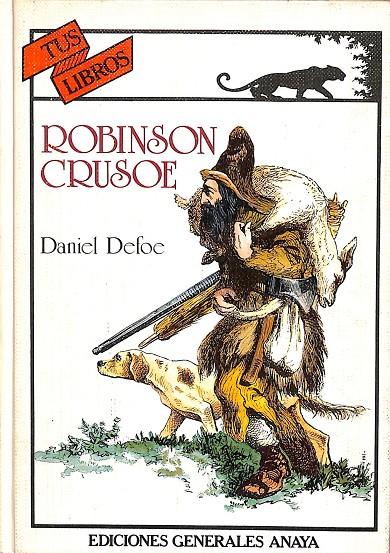 ROBINSON CRUSOE TUS LIBROS Nº22 | DANIEL DEFOE