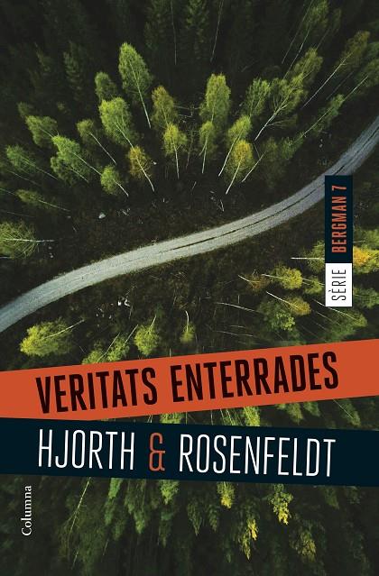 VERITATS ENTERRADES (CATALÁN) | HJORTH, MICHAEL/ROSENFELDT, HANS