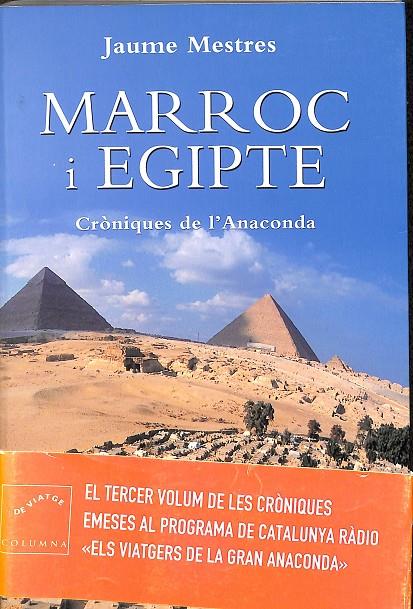 CRÒNIQUES DE L'ANACONDA  MARROC I EGIPTE (CATALÁN) | MESTRES, JAUME