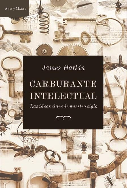 CARBURANTE INTELECTUAL | HARKIN, JAMES