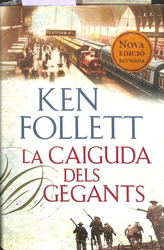 LA CAIGUDA DELS GEGANTS (THE CENTURY 1) (CATALÁN) | FOLLETT, KEN