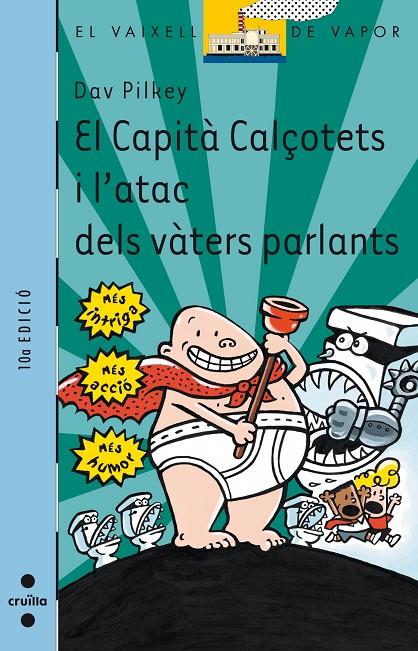 EL VAIXELL DE VAPOR - EL CAPITA CALCOTETS I L'ATAC DELS VÀTERS PARLANTS (CATALÁN) | PILKEY, DAV