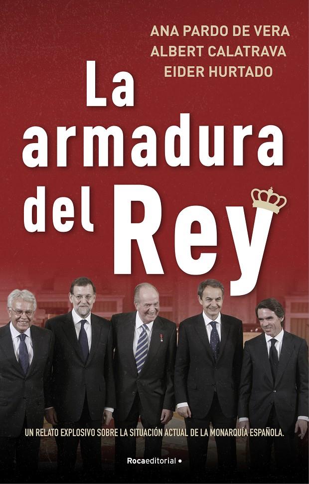LA ARMADURA DEL REY | PARDO DE VERA, ANA/CALATRAVA, ALBERT/HURTADO, EIDER