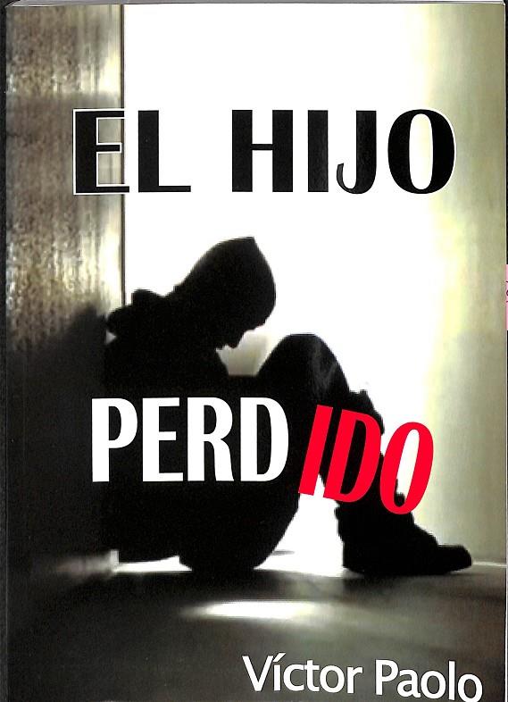 EL HIJO PERDIDO | VICTOR PAOLO